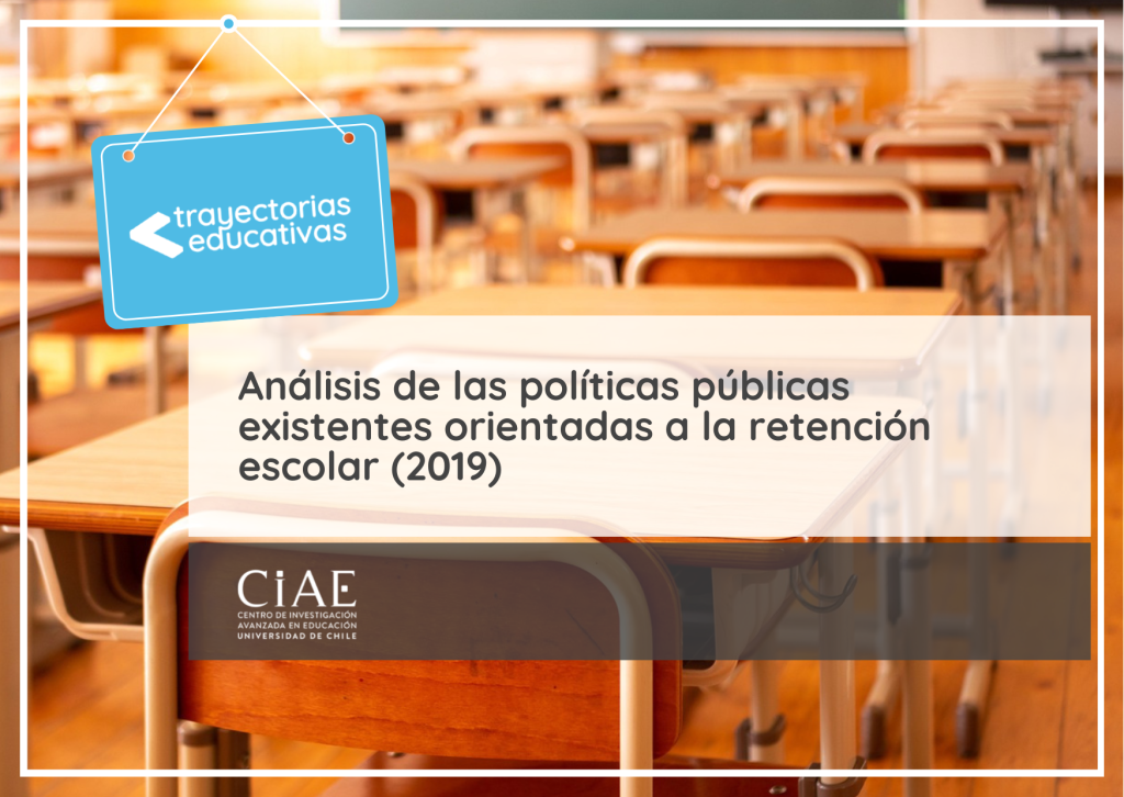 Análisis de las políticas públicas existentes orientadas a la retención escolar