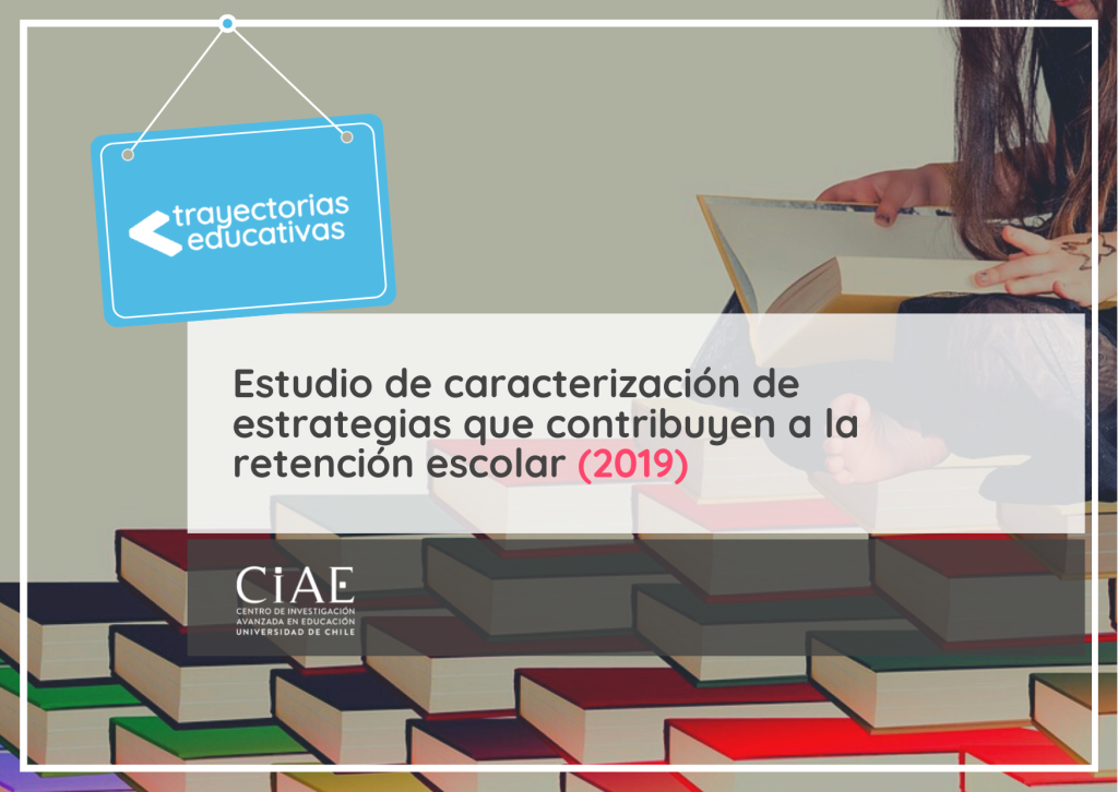 Estudio de caracterización de estrategias que contribuyen a la retención escolar