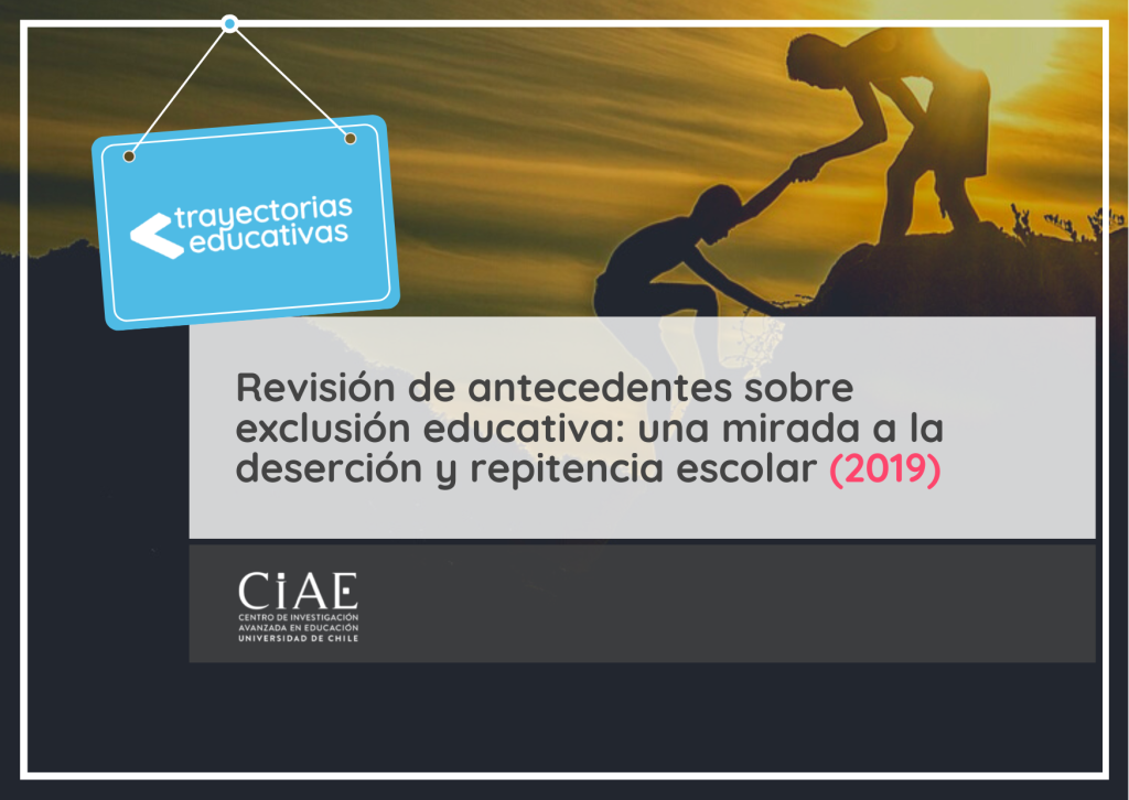 Revisión de antecedentes sobre exclusión educativa: una mirada a la deserción y repitencia escolar