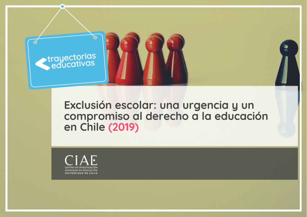 Exclusión escolar: una urgencia y un compromiso al derecho a la educación en Chile