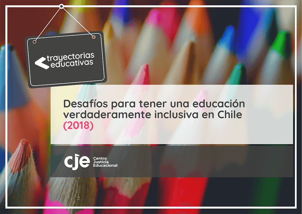 Desafíos para tener una educación verdaderamente inclusiva en Chile