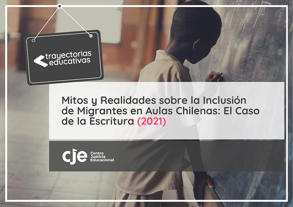 Mitos y Realidades sobre la Inclusión de Migrantes en Aulas Chilenas: El Caso de la Escritura