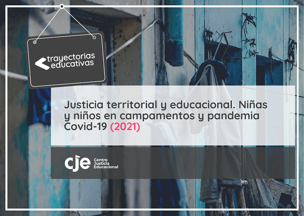 Justicia territorial y educacional. Niñas y niños en campamentos y pandemia Covid-19